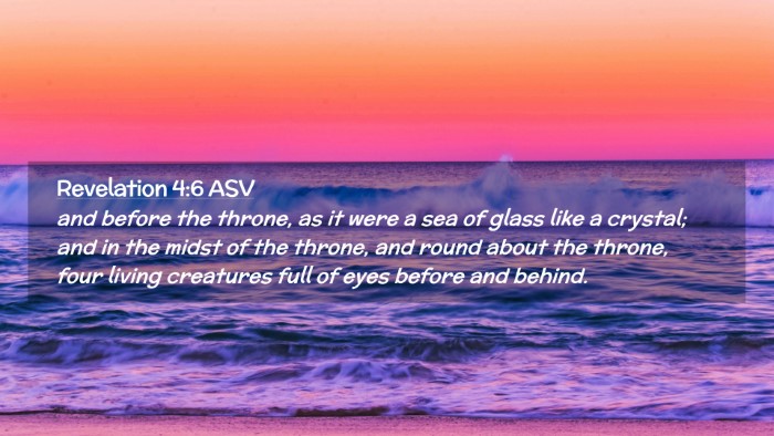 Picture 02 - Revelation 4:6 ASV Desktop Wallpaper - and before the throne, as it were a sea of glass - Desktop Bible Verse Wallpaper