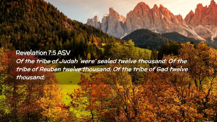 Picture 02 - Revelation 7:5 ASV Desktop Wallpaper - Of the tribe of Judah `were' sealed twelve - Desktop Bible Verse Wallpaper