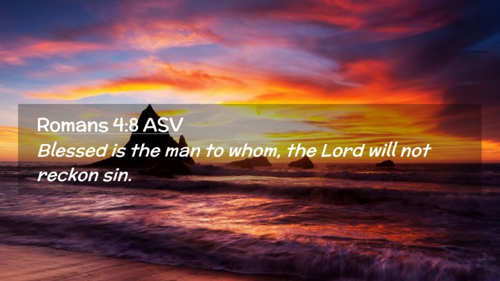 Picture 02 - Romans 4:8 ASV Desktop Wallpaper - Blessed is the man to whom, the Lord will not - Desktop Bible Verse Wallpaper