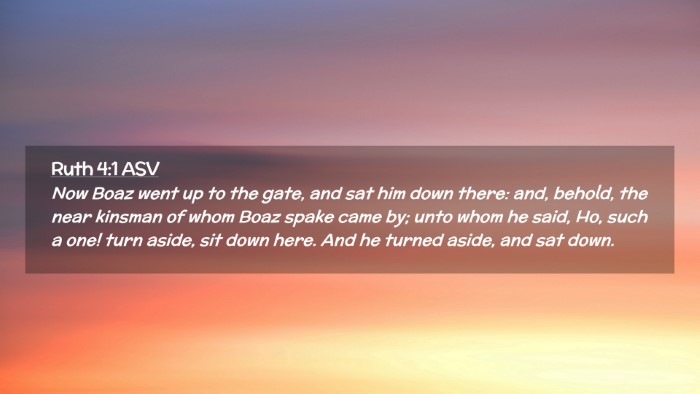 Picture 02 - Ruth 4:1 ASV Desktop Wallpaper - Now Boaz went up to the gate, and sat him down - Desktop Bible Verse Wallpaper