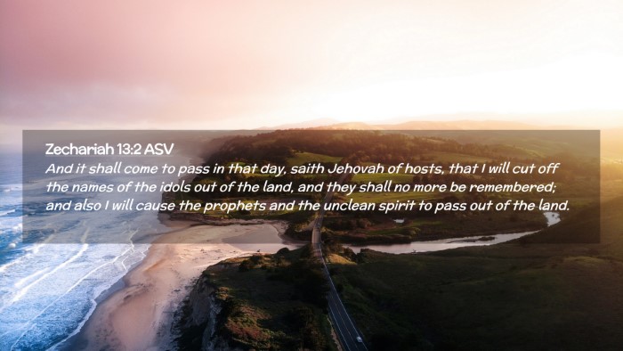 Picture 02 - Zechariah 13:2 ASV Desktop Wallpaper - And it shall come to pass in that day, saith - Desktop Bible Verse Wallpaper