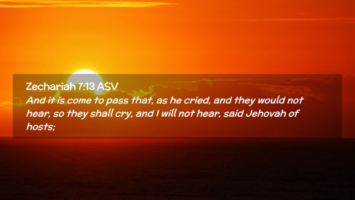 Picture 02 - Zechariah 7:13 ASV Desktop Wallpaper - And it is come to pass that, as he cried, and - Desktop Bible Verse Wallpaper