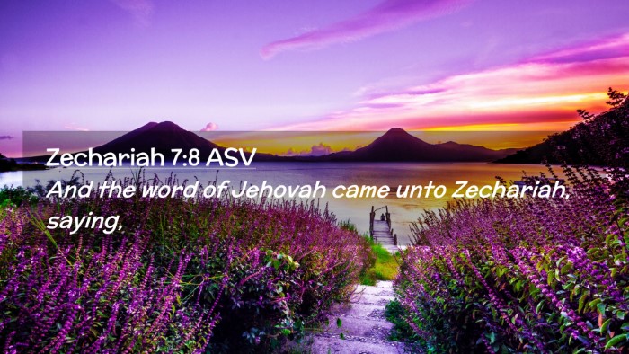 Picture 02 - Zechariah 7:8 ASV Desktop Wallpaper - And the word of Jehovah came unto Zechariah, - Desktop Bible Verse Wallpaper
