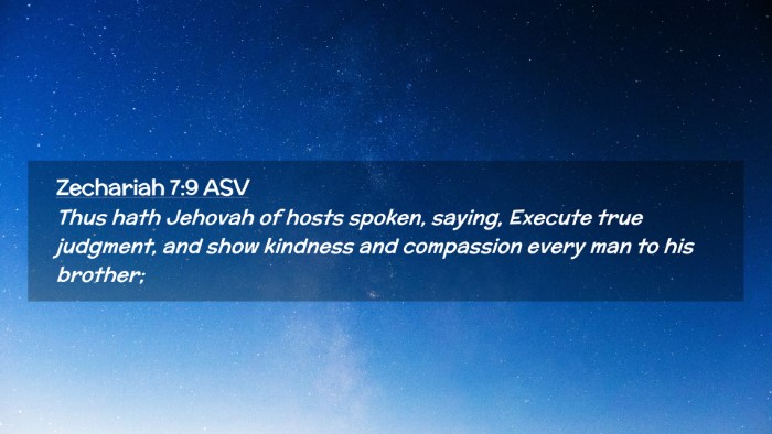 Picture 02 - Zechariah 7:9 ASV Desktop Wallpaper - Thus hath Jehovah of hosts spoken, saying, - Desktop Bible Verse Wallpaper