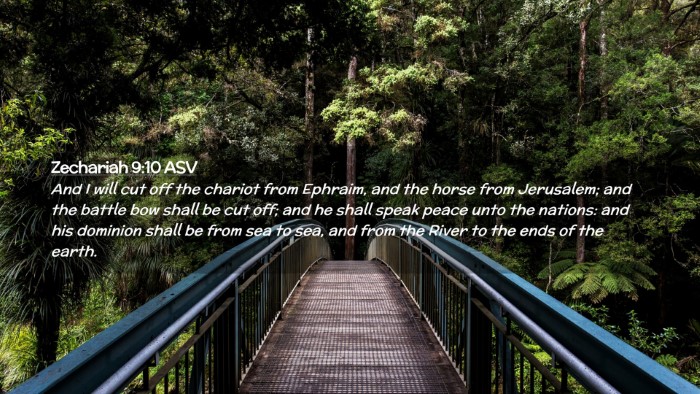 Picture 02 - Zechariah 9:10 ASV Desktop Wallpaper - And I will cut off the chariot from Ephraim, and - Desktop Bible Verse Wallpaper