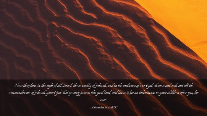 Picture 03 - 1 Chronicles 28:8 ASV Desktop Wallpaper - Now therefore, in the sight of all Israel, the - Desktop Bible Verse Wallpaper