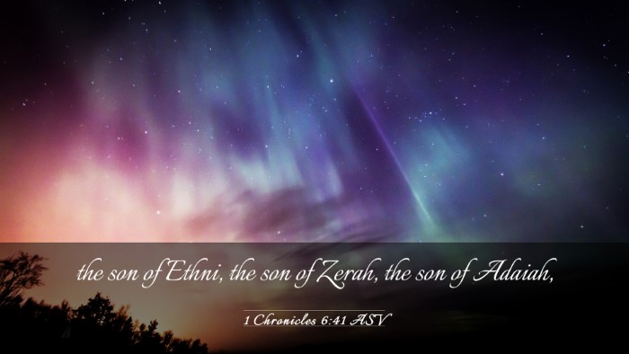 Picture 03 - 1 Chronicles 6:41 ASV Desktop Wallpaper - the son of Ethni, the son of Zerah, the son of - Desktop Bible Verse Wallpaper