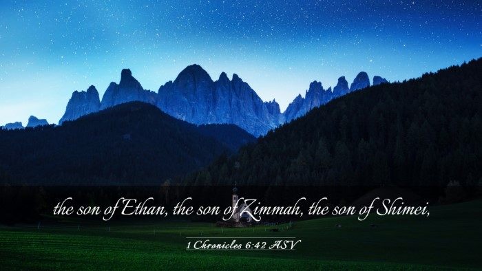 Picture 03 - 1 Chronicles 6:42 ASV Desktop Wallpaper - the son of Ethan, the son of Zimmah, the son of - Desktop Bible Verse Wallpaper