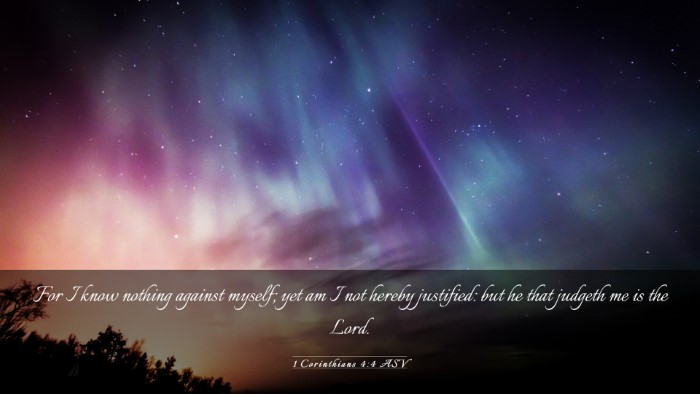 Picture 03 - 1 Corinthians 4:4 ASV Desktop Wallpaper - For I know nothing against myself; yet am I not - Desktop Bible Verse Wallpaper