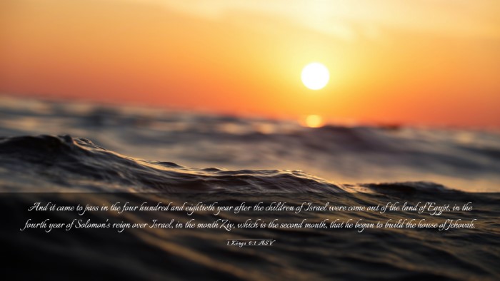 Picture 03 - 1 Kings 6:1 ASV Desktop Wallpaper - And it came to pass in the four hundred and - Desktop Bible Verse Wallpaper