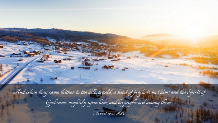 Picture 03 - 1 Samuel 10:10 ASV Desktop Wallpaper - And when they came thither to the hill, behold, a - Desktop Bible Verse Wallpaper