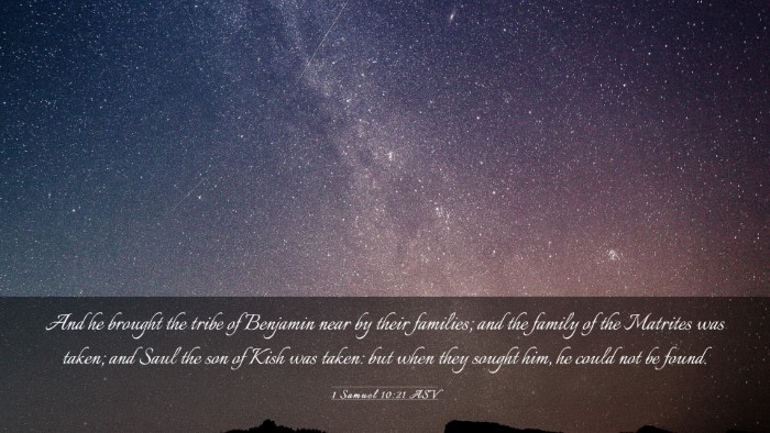 Picture 03 - 1 Samuel 10:21 ASV Desktop Wallpaper - And he brought the tribe of Benjamin near by - Desktop Bible Verse Wallpaper