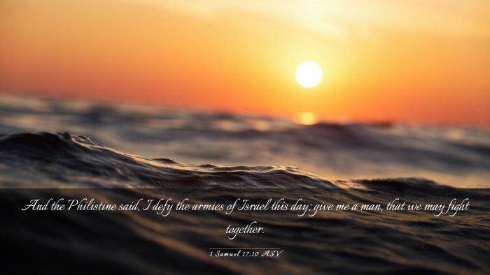 Picture 03 - 1 Samuel 17:10 ASV Desktop Wallpaper - And the Philistine said, I defy the armies of - Desktop Bible Verse Wallpaper