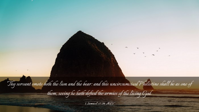 Picture 03 - 1 Samuel 17:36 ASV Desktop Wallpaper - Thy servant smote both the lion and the bear: and - Desktop Bible Verse Wallpaper