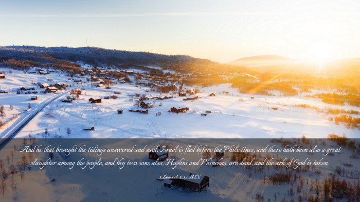 Picture 03 - 1 Samuel 4:17 ASV Desktop Wallpaper - And he that brought the tidings answered and - Desktop Bible Verse Wallpaper