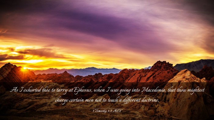 Picture 03 - 1 Timothy 1:3 ASV Desktop Wallpaper - As I exhorted thee to tarry at Ephesus, when I - Desktop Bible Verse Wallpaper