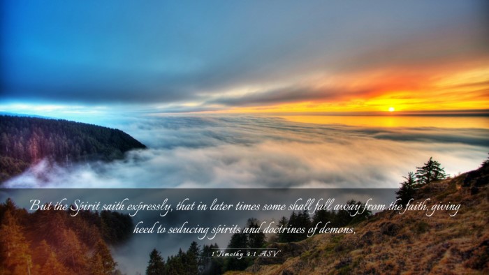 Picture 03 - 1 Timothy 4:1 ASV Desktop Wallpaper - But the Spirit saith expressly, that in later - Desktop Bible Verse Wallpaper