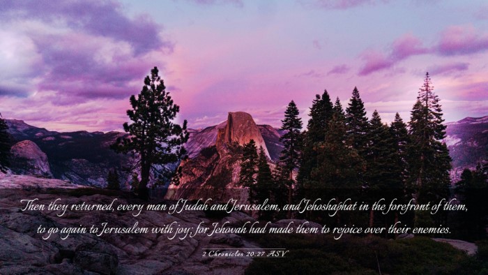 Picture 03 - 2 Chronicles 20:27 ASV Desktop Wallpaper - Then they returned, every man of Judah and - Desktop Bible Verse Wallpaper