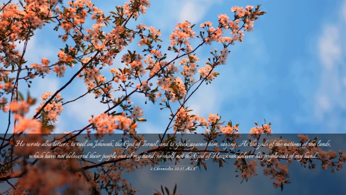 Picture 03 - 2 Chronicles 32:17 ASV Desktop Wallpaper - He wrote also letters, to rail on Jehovah, the - Desktop Bible Verse Wallpaper