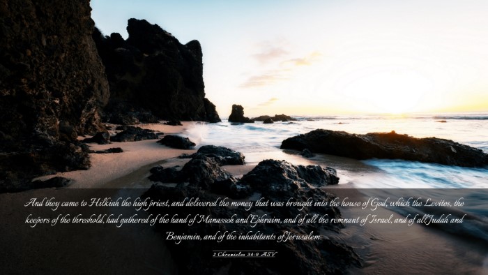 Picture 03 - 2 Chronicles 34:9 ASV Desktop Wallpaper - And they came to Hilkiah the high priest, and - Desktop Bible Verse Wallpaper