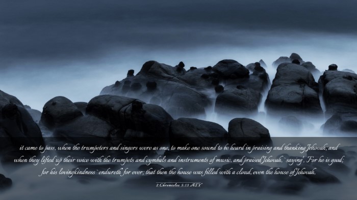 Picture 03 - 2 Chronicles 5:13 ASV Desktop Wallpaper - it came to pass, when the trumpeters and singers - Desktop Bible Verse Wallpaper