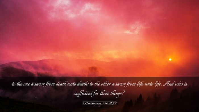 Picture 03 - 2 Corinthians 2:16 ASV Desktop Wallpaper - to the one a savor from death unto death; to the - Desktop Bible Verse Wallpaper