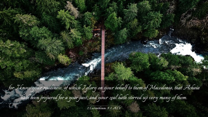 Picture 03 - 2 Corinthians 9:2 ASV Desktop Wallpaper - for I know your readiness, of which I glory on - Desktop Bible Verse Wallpaper