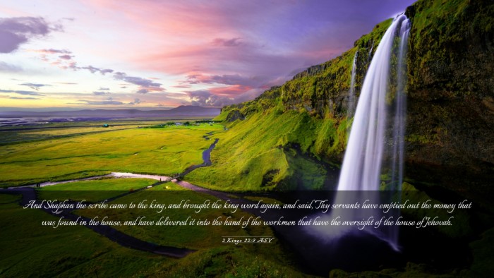Picture 03 - 2 Kings 22:9 ASV Desktop Wallpaper - And Shaphan the scribe came to the king, and - Desktop Bible Verse Wallpaper
