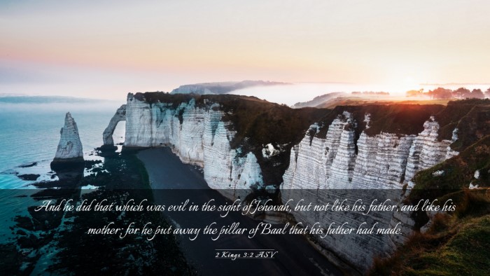 Picture 03 - 2 Kings 3:2 ASV Desktop Wallpaper - And he did that which was evil in the sight of - Desktop Bible Verse Wallpaper