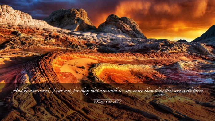 Picture 03 - 2 Kings 6:16 ASV Desktop Wallpaper - And he answered, Fear not; for they that are with - Desktop Bible Verse Wallpaper