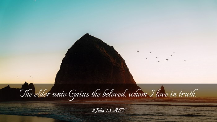 Picture 03 - 3 John 1:1 ASV Desktop Wallpaper - The elder unto Gaius the beloved, whom I love in - Desktop Bible Verse Wallpaper