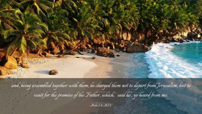 Picture 03 - Acts 1:4 ASV Desktop Wallpaper - and, being assembled together with them, he - Desktop Bible Verse Wallpaper