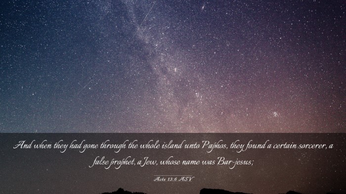 Picture 03 - Acts 13:6 ASV Desktop Wallpaper - And when they had gone through the whole island - Desktop Bible Verse Wallpaper