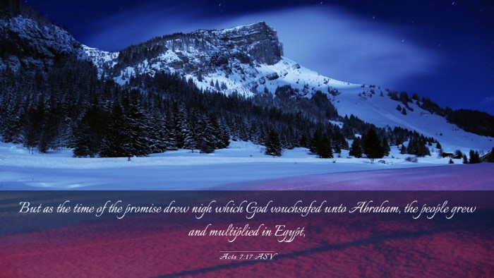 Picture 03 - Acts 7:17 ASV Desktop Wallpaper - But as the time of the promise drew nigh which - Desktop Bible Verse Wallpaper