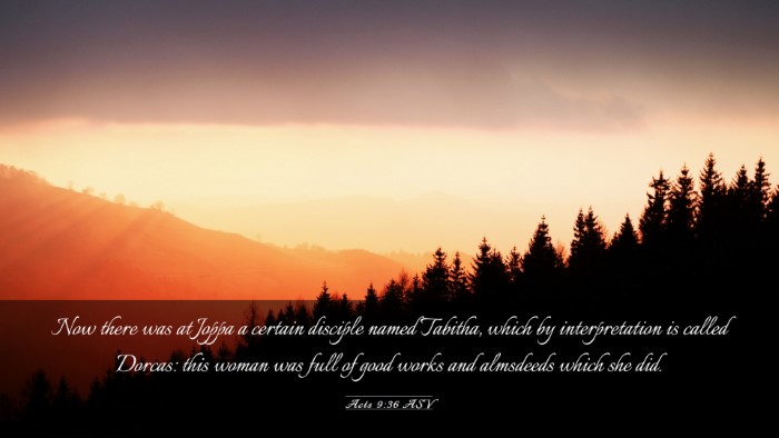 Picture 03 - Acts 9:36 ASV Desktop Wallpaper - Now there was at Joppa a certain disciple named - Desktop Bible Verse Wallpaper