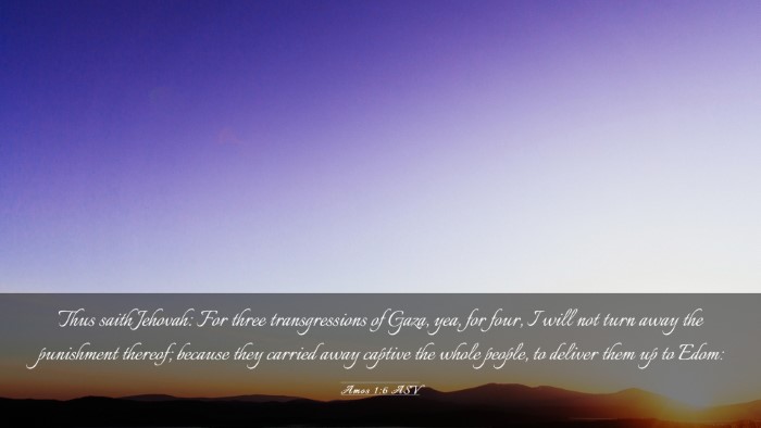 Picture 03 - Amos 1:6 ASV Desktop Wallpaper - Thus saith Jehovah: For three transgressions of - Desktop Bible Verse Wallpaper