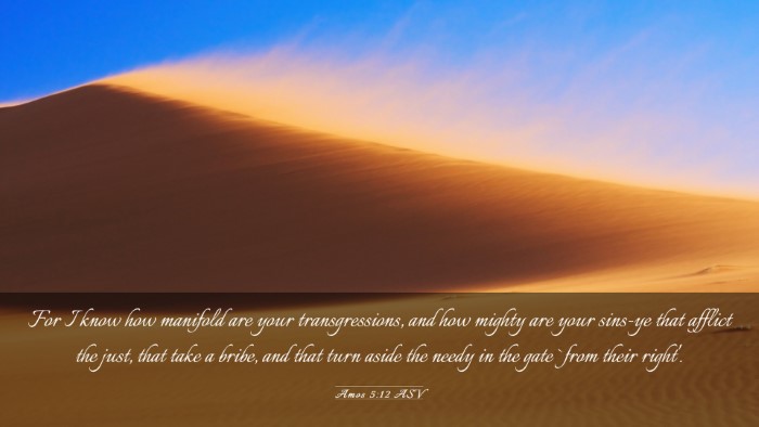 Picture 03 - Amos 5:12 ASV Desktop Wallpaper - For I know how manifold are your transgressions, - Desktop Bible Verse Wallpaper