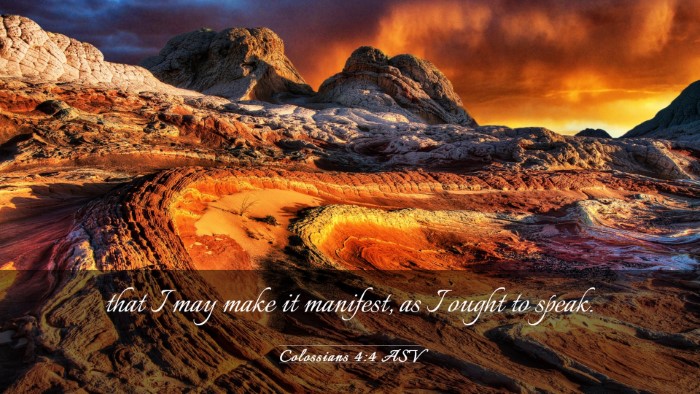 Picture 03 - Colossians 4:4 ASV Desktop Wallpaper - that I may make it manifest, as I ought to - Desktop Bible Verse Wallpaper