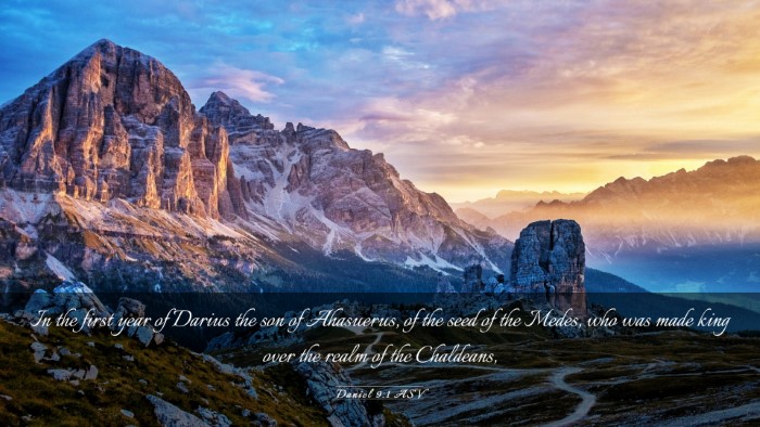 Picture 03 - Daniel 9:1 ASV Desktop Wallpaper - In the first year of Darius the son of Ahasuerus, - Desktop Bible Verse Wallpaper