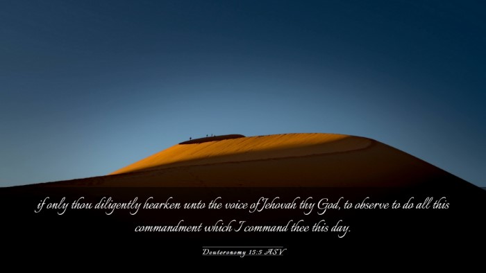 Picture 03 - Deuteronomy 15:5 ASV Desktop Wallpaper - if only thou diligently hearken unto the voice of - Desktop Bible Verse Wallpaper