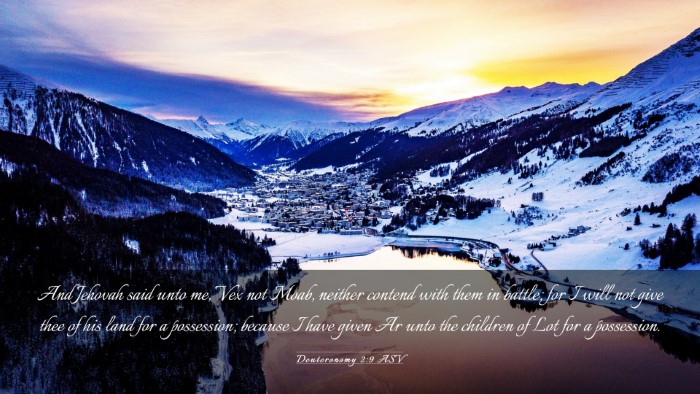 Picture 03 - Deuteronomy 2:9 ASV Desktop Wallpaper - And Jehovah said unto me, Vex not Moab, neither - Desktop Bible Verse Wallpaper