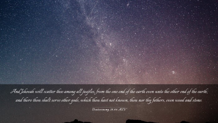 Picture 03 - Deuteronomy 28:64 ASV Desktop Wallpaper - And Jehovah will scatter thee among all peoples, - Desktop Bible Verse Wallpaper