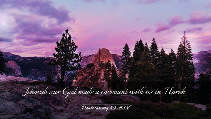 Picture 03 - Deuteronomy 5:2 ASV Desktop Wallpaper - Jehovah our God made a covenant with us in - Desktop Bible Verse Wallpaper