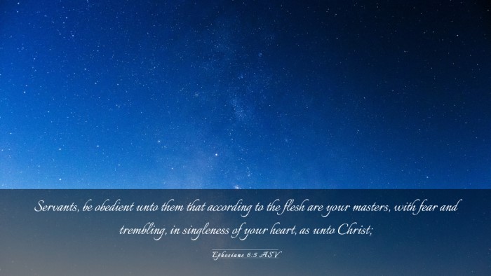 Picture 03 - Ephesians 6:5 ASV Desktop Wallpaper - Servants, be obedient unto them that according to - Desktop Bible Verse Wallpaper