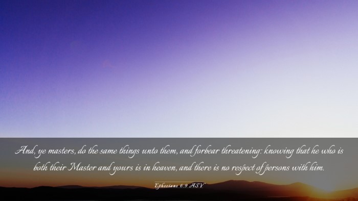 Picture 03 - Ephesians 6:9 ASV Desktop Wallpaper - And, ye masters, do the same things unto them, - Desktop Bible Verse Wallpaper