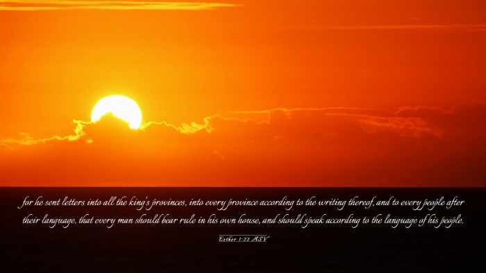Picture 03 - Esther 1:22 ASV Desktop Wallpaper - for he sent letters into all the king's - Desktop Bible Verse Wallpaper
