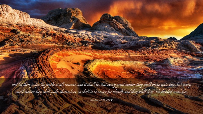 Picture 03 - Exodus 18:22 ASV Desktop Wallpaper - and let them judge the people at all seasons: and - Desktop Bible Verse Wallpaper