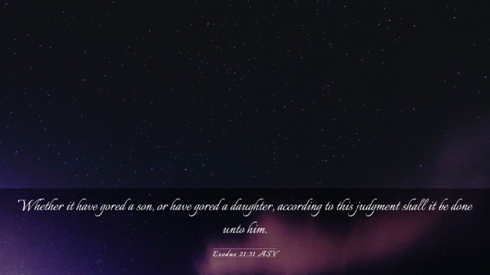Picture 03 - Exodus 21:31 ASV Desktop Wallpaper - Whether it have gored a son, or have gored a - Desktop Bible Verse Wallpaper