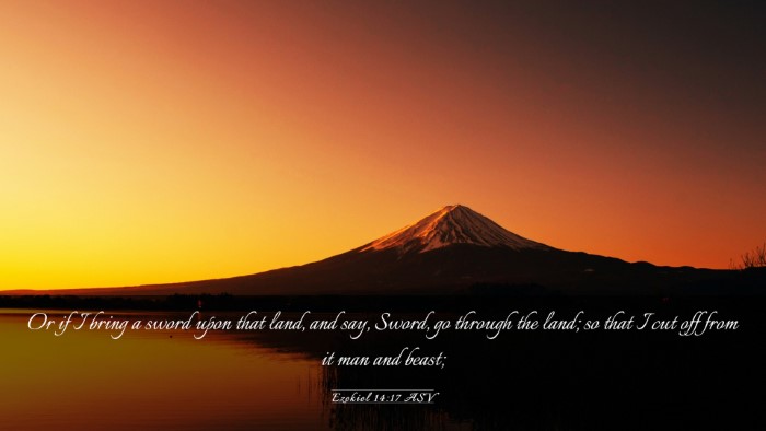 Picture 03 - Ezekiel 14:17 ASV Desktop Wallpaper - Or if I bring a sword upon that land, and say, - Desktop Bible Verse Wallpaper