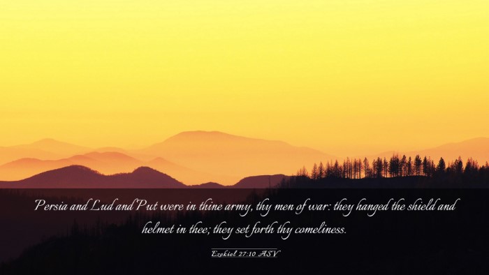 Picture 03 - Ezekiel 27:10 ASV Desktop Wallpaper - Persia and Lud and Put were in thine army, thy - Desktop Bible Verse Wallpaper